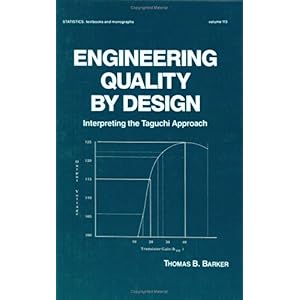 【クリックで詳細表示】Engineering Quality by Design： Interpreting the Taguchi Approach (Statistics： A Series of Textbooks and Monographs) [ハードカバー]