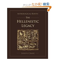 Astrological Roots: The Hellenistic Legacy
