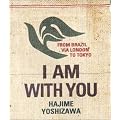 I�fm with you