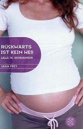  Rückwärts ist kein Weg: Lilli, 14, schwanger
