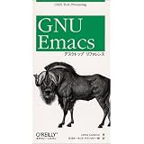 GNU Emacs�f�X�N�g�b�v���t�@�����X (UNIX text processing)�f�u�� �L���������ɂ��