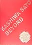 BEYOND�\KASHIWA SATO