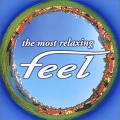 【クリックで詳細表示】ザ・モスト・リラクシング～フィール(2)