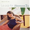 Le pop for Afternoon Tea