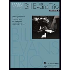 The Bill Evans Trio: Featuring Bill Evans/Piano, Chuck Israels/Bass & Drummers Larry Bunker, Paul Motian & Arnold Wise