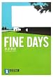 FINE DAYS (�˓`�Е���)