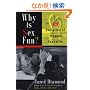 Why Is Sex Fun?: The Evolution Of Human Sexuality (Science Masters)