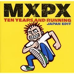 �x�X�g�E�I�u MXPX �e���E�C���[�Y�E�A���h�E�����j���O