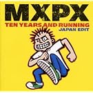 �x�X�g�E�I�u MXPX �e���E�C���[�Y�E�A���h�E�����j���O