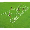Get Your Dream