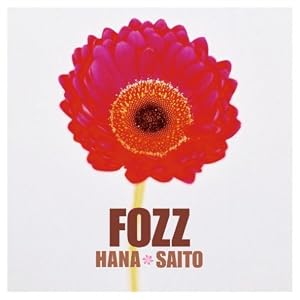 Amazon.co.jp： Fozz~Greatest Japanese Songs~: 斉藤花: 音楽