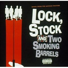 Lock, Stock And Two Smoking Barrels: Music From The Motion Picture