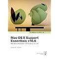 Mac OS X Support Essentials v10.6 �\ Mac OS X v10.6�̃T�|�[�g�ƃg���u���V���[�e�B���O �\ (�A�b�v���g���[�j���O�V���[�Y)