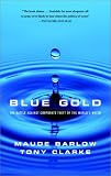 [Book] Blue Gold: The Battle Against Corporate Theft of World's Water