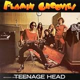 [Music] Teenage Head