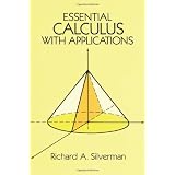 Essential Calculus with Applications (Dover Books on Mathematics)Richard A. Silverman�ɂ��