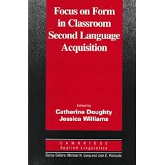Focus on Form in Classroom Second Language Acquisition (Cambridge Applied Linguistics Series)