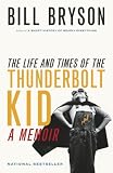 [Book] The Life and Times of the Thunderbolt Kid: A Memoir