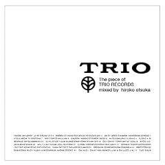 THE PIECE OF TRIO RECORDS mixed by hiroko otsuka