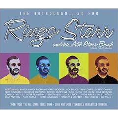 Ringo Starr & His All-Starr Band : The Anthology
