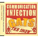 COMMUNICATION INJECTION