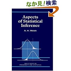 【クリックでお店のこの商品のページへ】Aspects of Statistical Inference (Wiley Series in Probability and Statistics): A. H. Welsh: 洋書