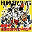 ���B��HUNGRY DAYS!!