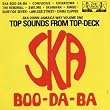 Ska Down Jamaica Way - Ska Boo Da Ba - Vol 1