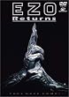 EZO Returns [DVD]