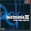 beatmania III//new songs collection