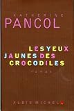 [Book] Les yeux jaunes des crocodiles