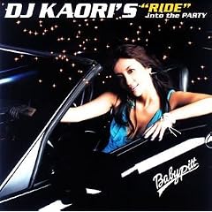 DJ KAORI�fS�gRIDE�hinto the PARTY(CCCD)