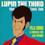 [CD] LUPIN THE THIRD~ the Last Job~