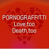 Love,too Death,too(���񐶎Y�����)�|���m�O���t�B�e�B�ɂ��