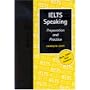 IELTS Speaking: Preparation and Practice