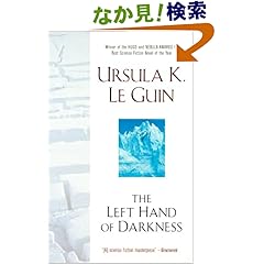 【クリックでお店のこの商品のページへ】The Left Hand of Darkness (Ace Science Fiction): Ursula K. Le Guin: 洋書
