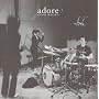 adore