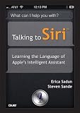 Talking to Siri: Learning the Language of Apple's Intelligent Assistant