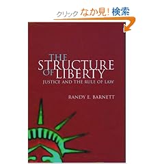 The Structure of Liberty: Justice and the Rule of Law
