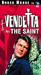 Saint: Vendetta for the Saint [VHS] [Import]