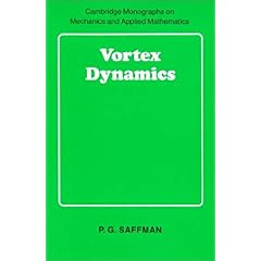【クリックで詳細表示】Vortex Dynamics (Cambridge Monographs on Mechanics) [ペーパーバック]