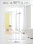 Jennifer Post: Pure Space: Elegant Minimalism