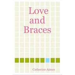 Love and Braces