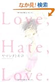Love,Hate,Love. (Feel�R�~�b�N�X)