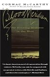 [Book] Blood Meridian: Or the Evening Redness in the West