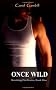 Once Wild (Breaking Out Series)