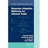 Bayesian Adaptive Methods for Clinical Trials (Chapman & Hall/CRC Biostatistics Series)Scott M. Berry�ɂ��