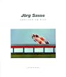 Jorg Sasse - Arbeiten am Bild