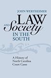 [Book] Law and Society in the South: A History of North Carolina Court Cases