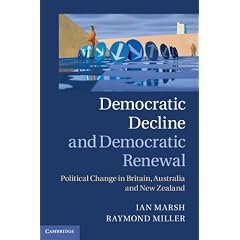 Democratic Decline and Democratic Renewal: Political Change in Britain, Australia and New Zealand